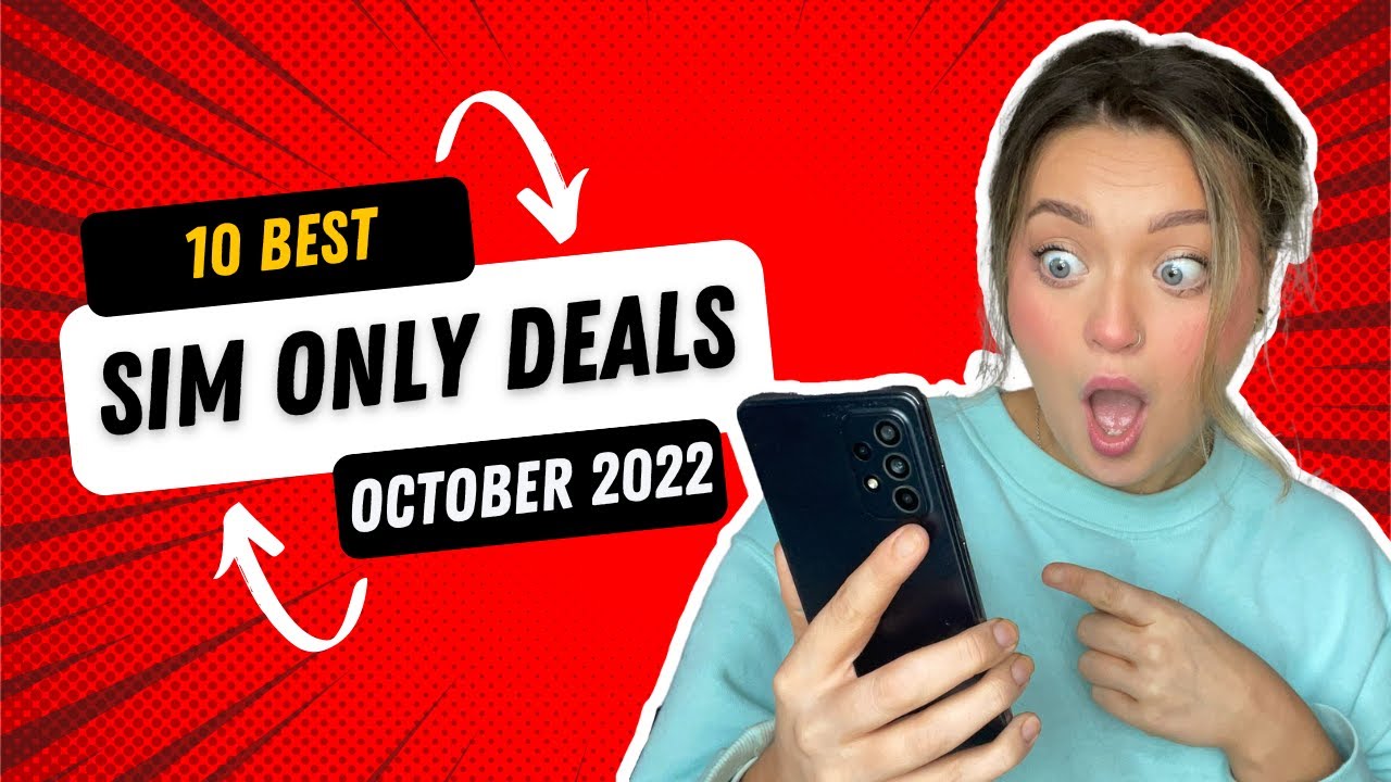 10 BEST SIM ONLY DEALS - October 2022