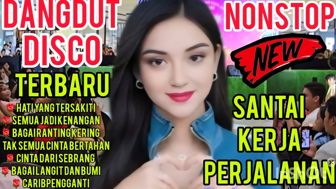 DISKO DANGDUT TERBARU COCOK UNTUK BERSANTAI, BEKERJA, DAN BERWISATA (TUR 9 HARI)