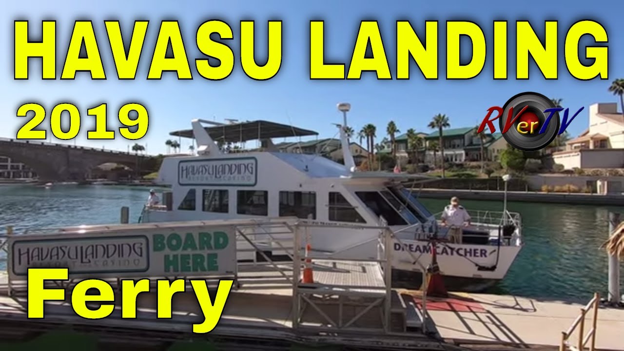 Havasu Landing Resort + Ferry - London Bridge 2019
