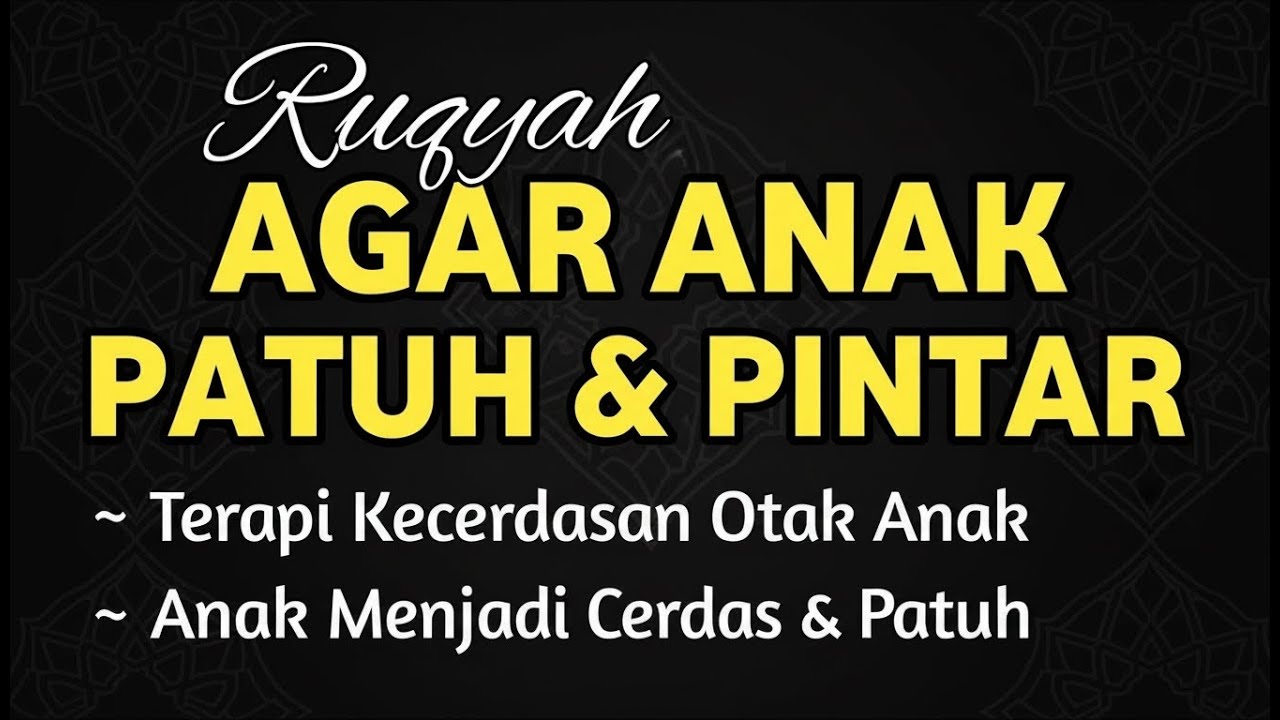 RUQYAH PENGANTAR TIDUR AGAR ANAK PATUH & PINTAR, SHOLEH SHOLEHAH MENJADI KEBANGGAAN ORANG TUA
