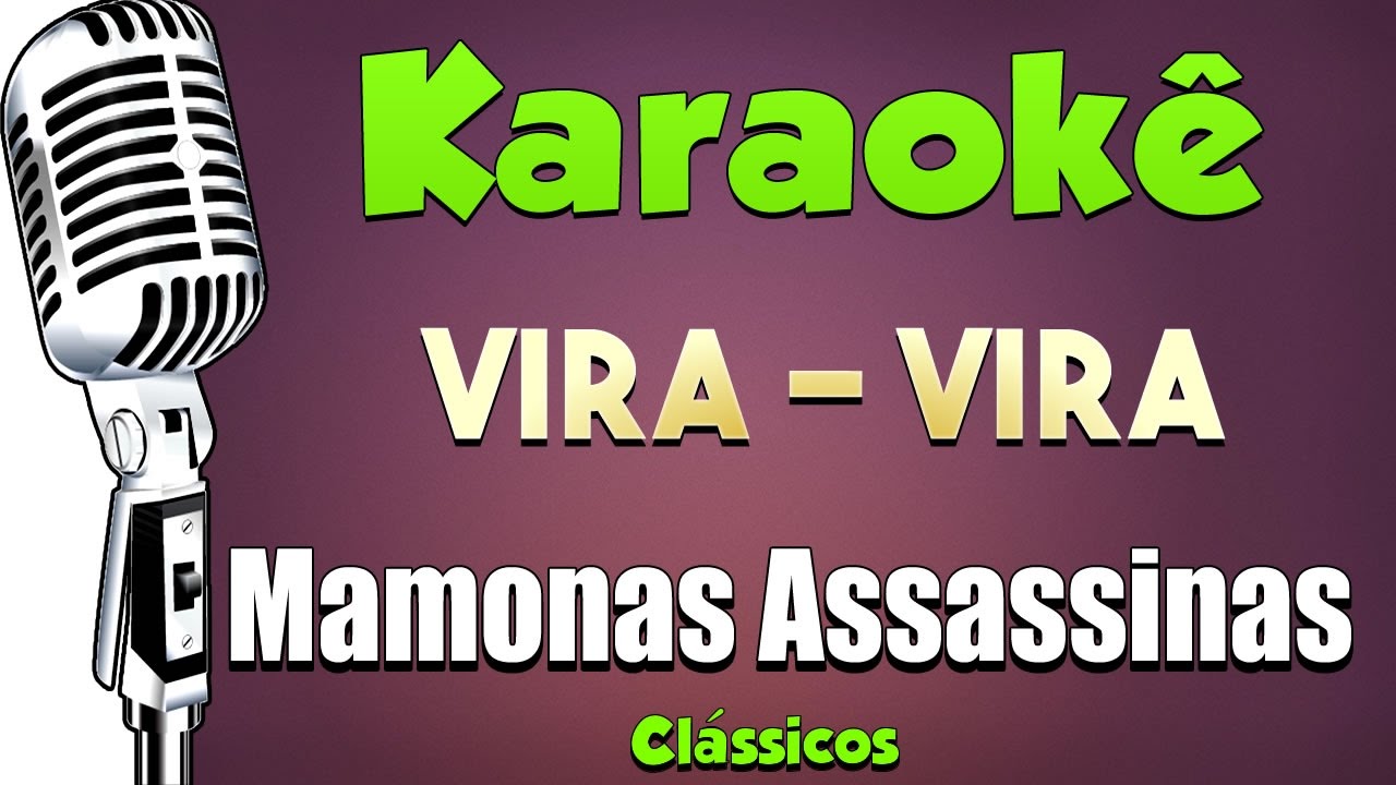 🎤 Karaokê - Mamonas Assassinas Vira - Vira -Eternos #karaokê