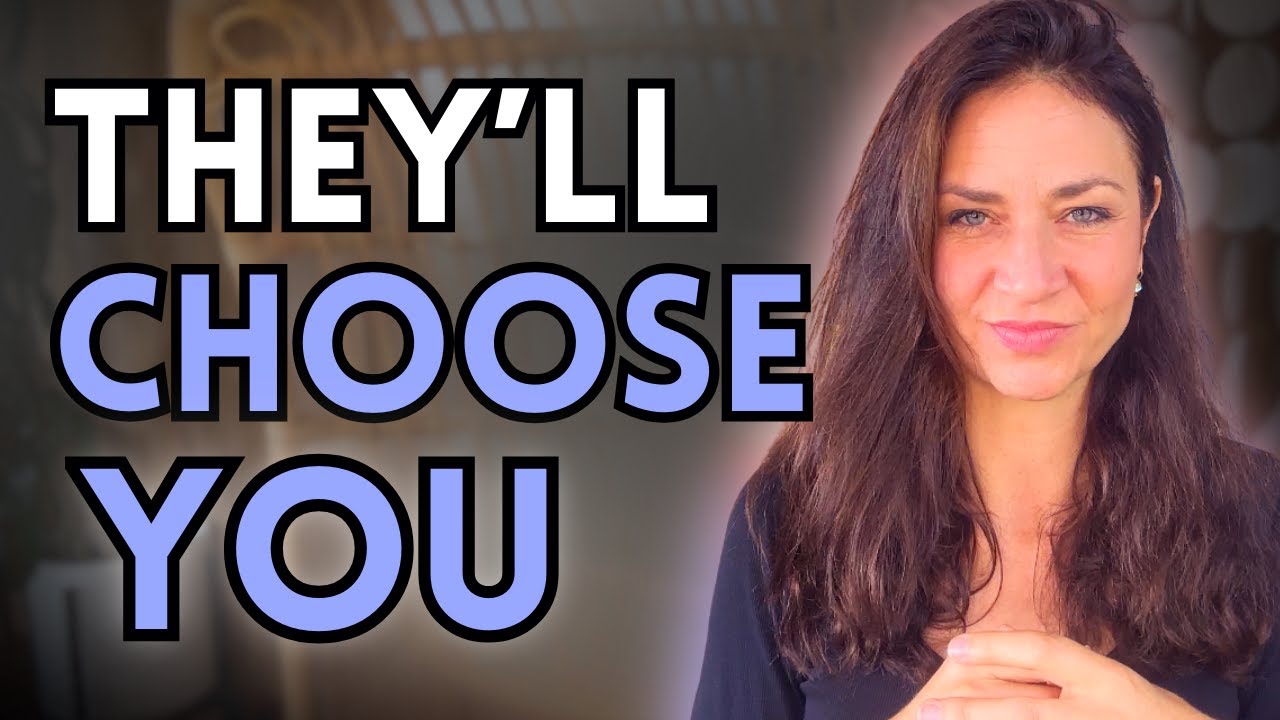 The Key to Getting Them to Choose You (Without Saying a Word)