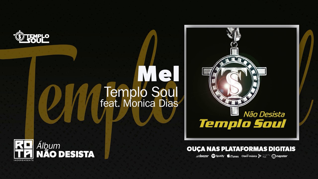 Templo Soul feat Monica Dias | Mel [CD Não Desista]