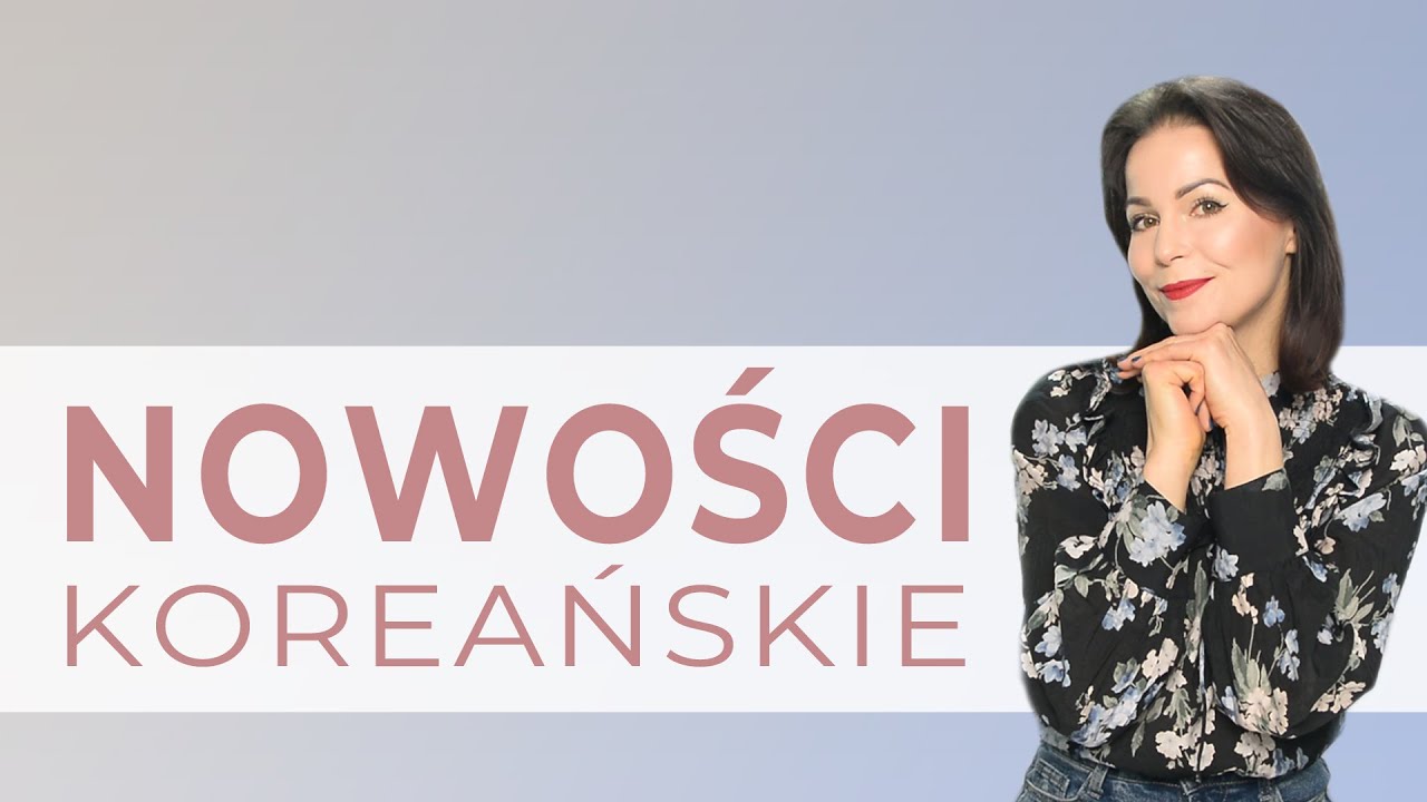 NOWOŚCI KOREAŃSKIE || IDEALNE NA JESIEŃ I ZIMĘ