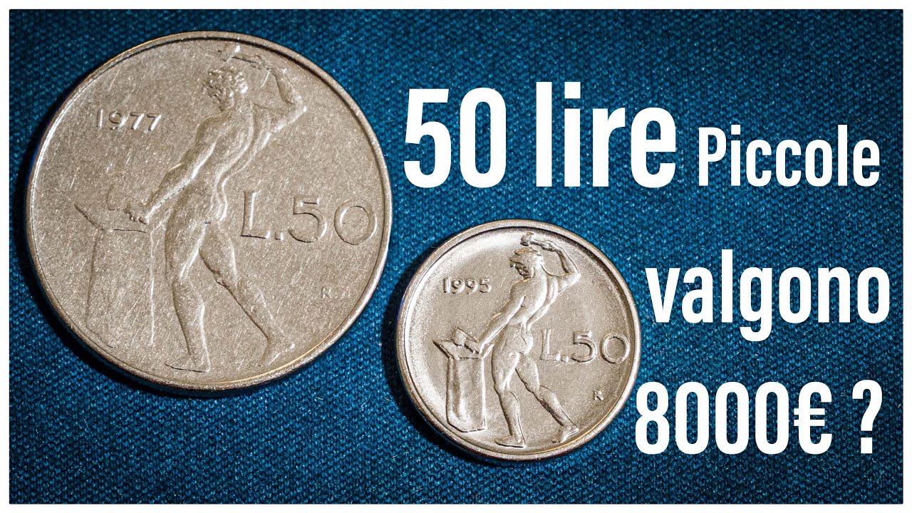50 lire Piccole Quanto valgono veramente? valore monete rare italiane
