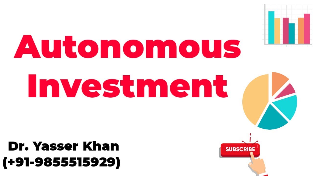 Autonomous Investment