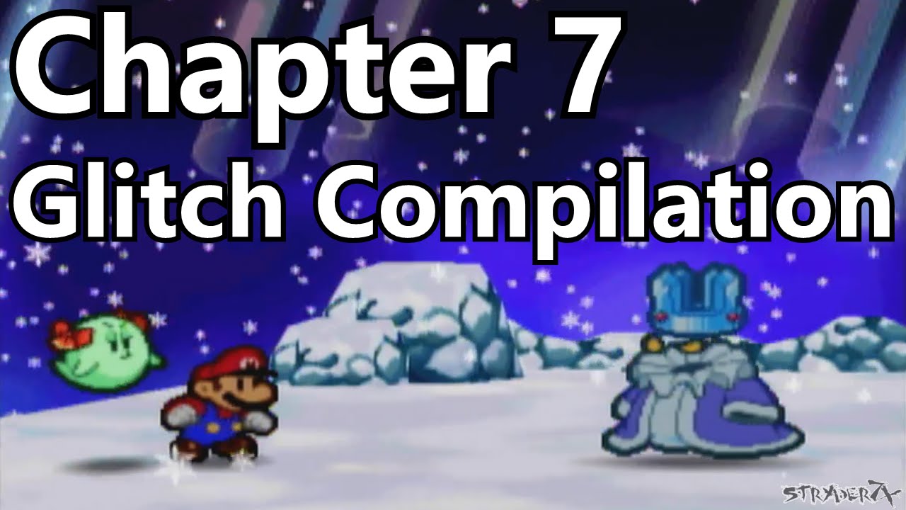 Chapter 7 Glitch Compilation - Paper Mario 64