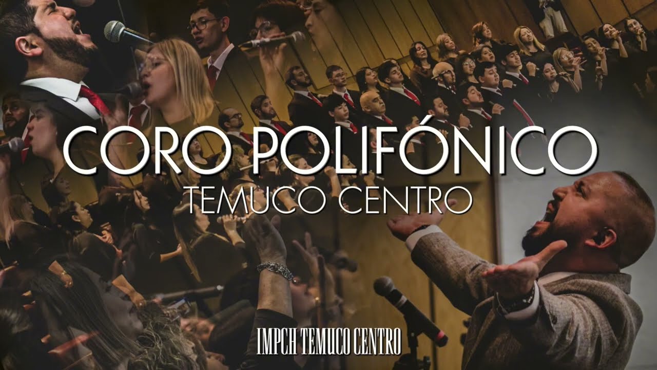 Cover “Ven Cristo, ven” Coro Polifónico Temuco Centro. (Come, Jesús come, spanish versión)