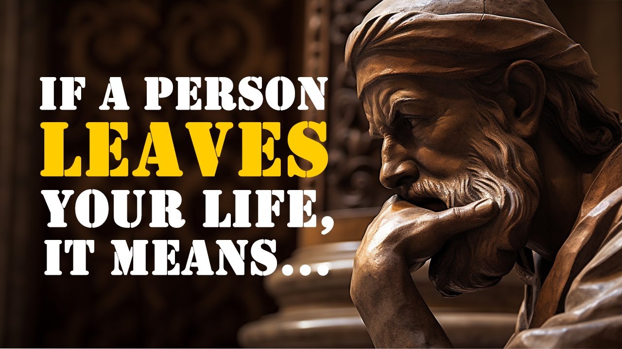 If a person leaves your life, it means...