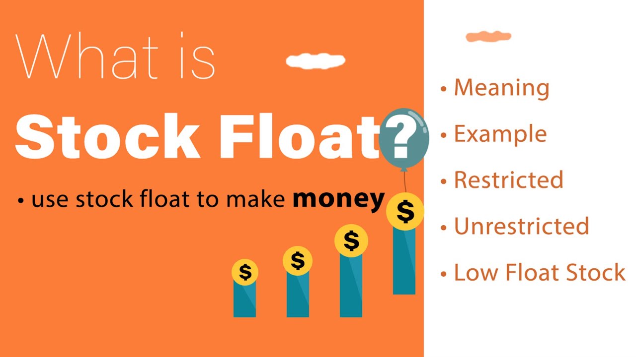 Stock Float: What is it and How to Use it to Make Money