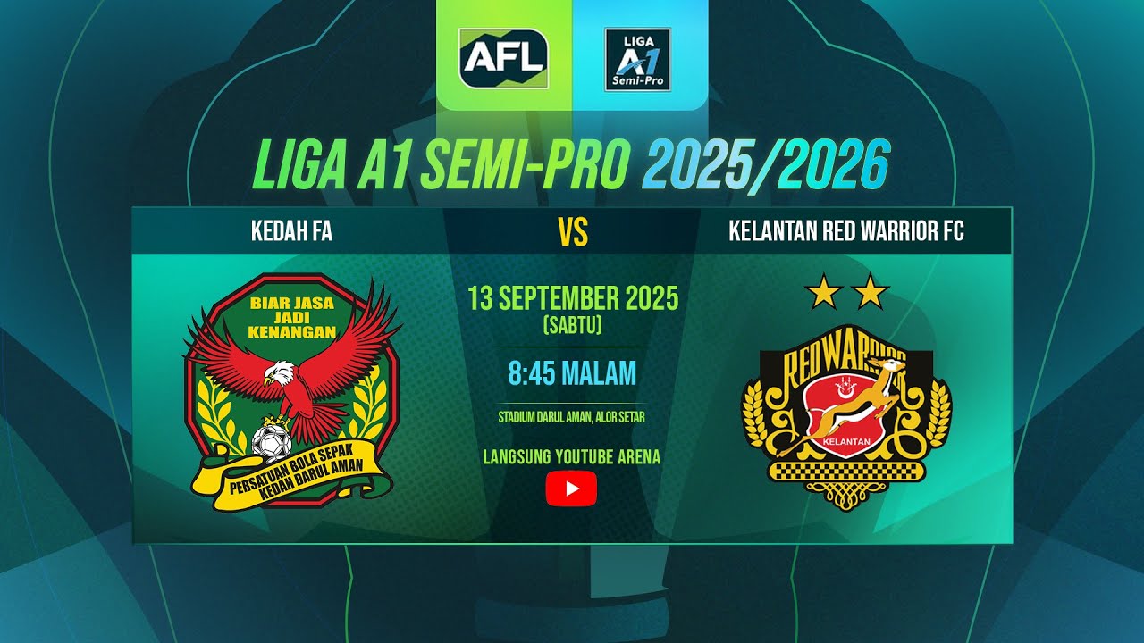 Kedah FA lwn Kelantan Red Warrior FC | Liga A1 Semi Pro 25/26