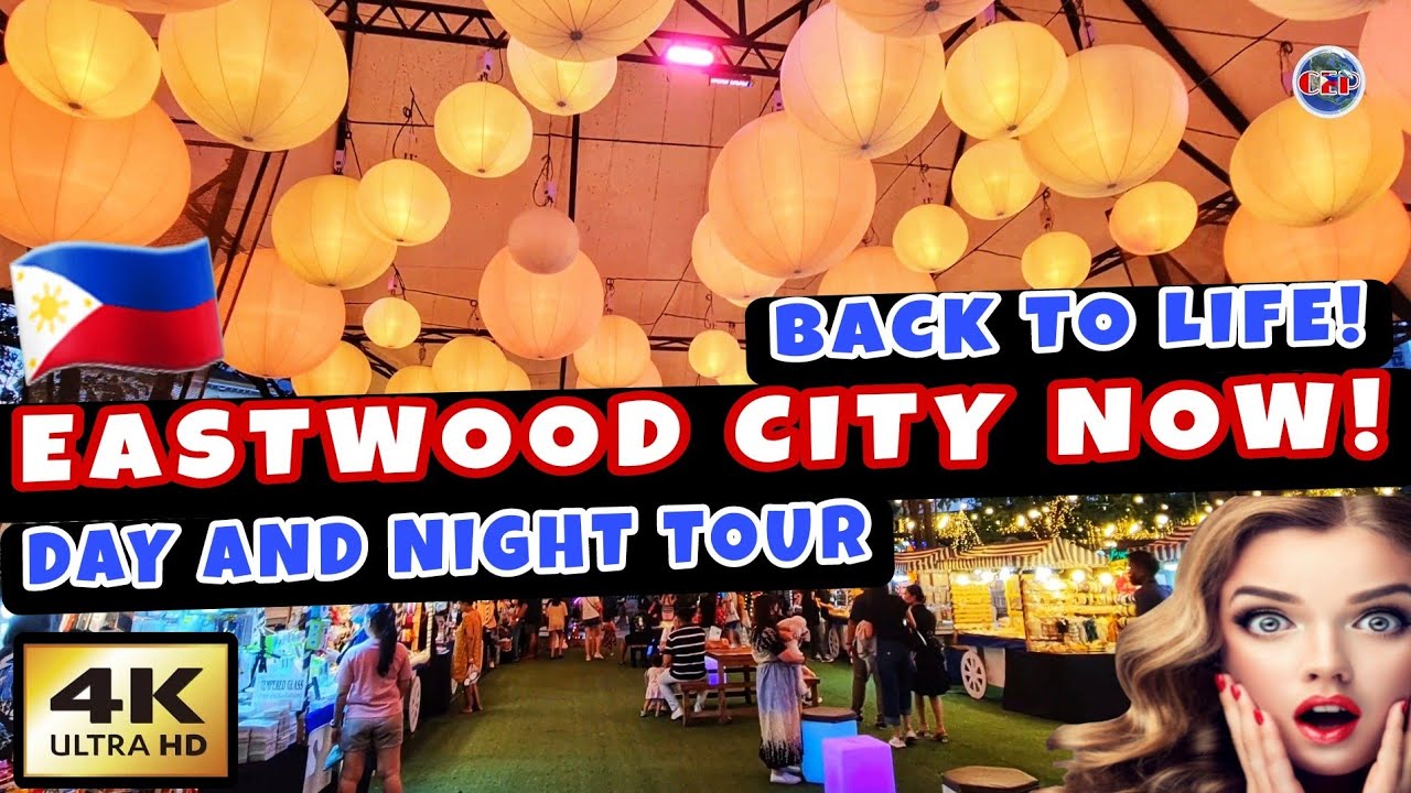 Full of Life This is Eastwood City Philippines Now! Full Walking Tour | City Explorer Plus 🇵🇭