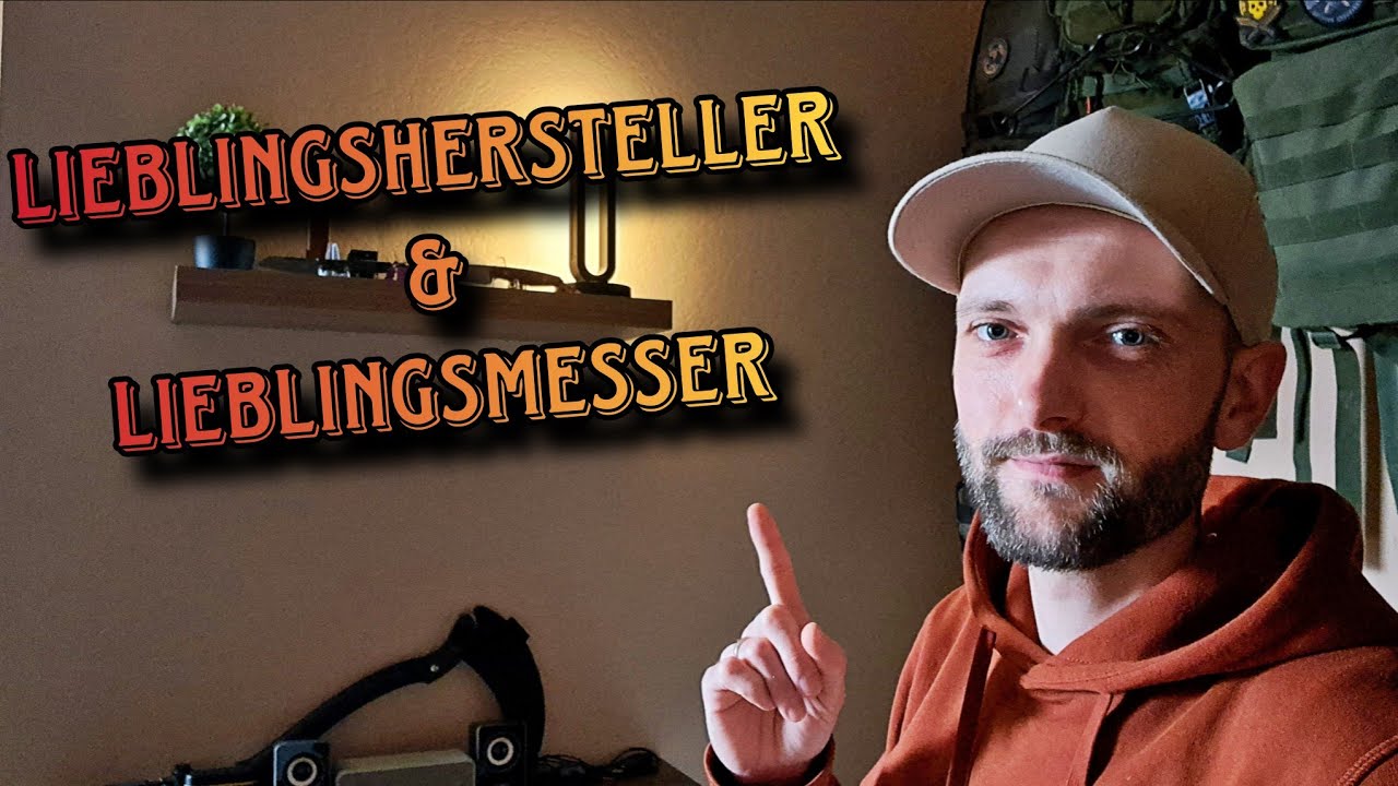 Lieblingshersteller & Messer | Inklusive VA Aufruf!