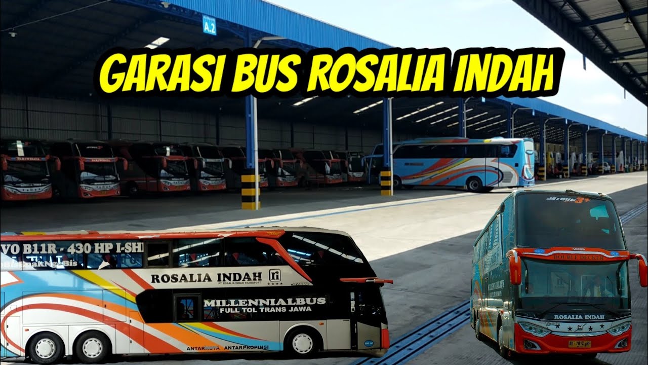 Garasi PO Bus Rosalia Indah