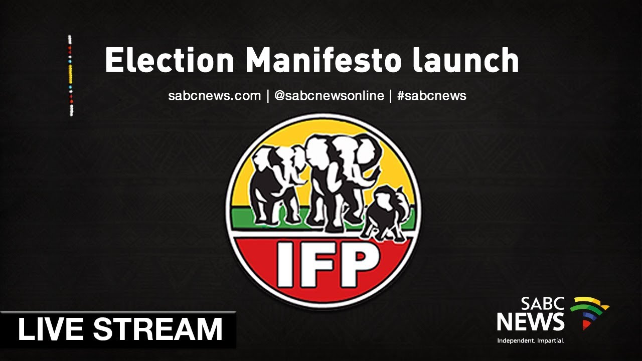 IFP Election Manifesto launch, 10 March 2019