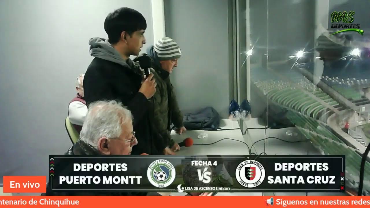 EN VIVO - DEPORTES PUERTO MONTT vs DEPORTES SANTA CRUZ