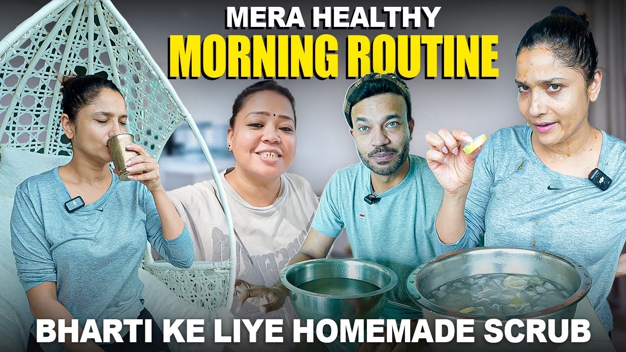 Meri Desi Healthy Routine –Na Diet, Na Gym | Bharti Singh Ke Liye Banaya Mera Special Homemade Scrub