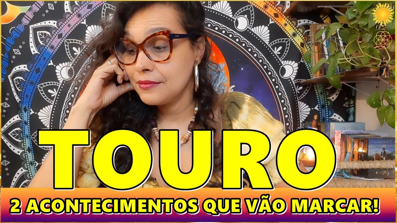TOURO ♉️GOLPE DO DESTINO! VC VAI SENTIR NA PELE! ACONTECIMENTOS IMPORTANTES MARCAM O FIM DE MÊS
