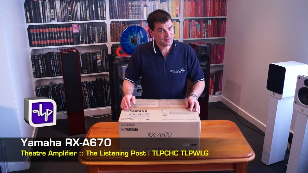 Yamaha RX-A670 AVENTAGE Amp, Unboxing, first look, hands on, | The Listening Post | TLPCHC TLPWLG