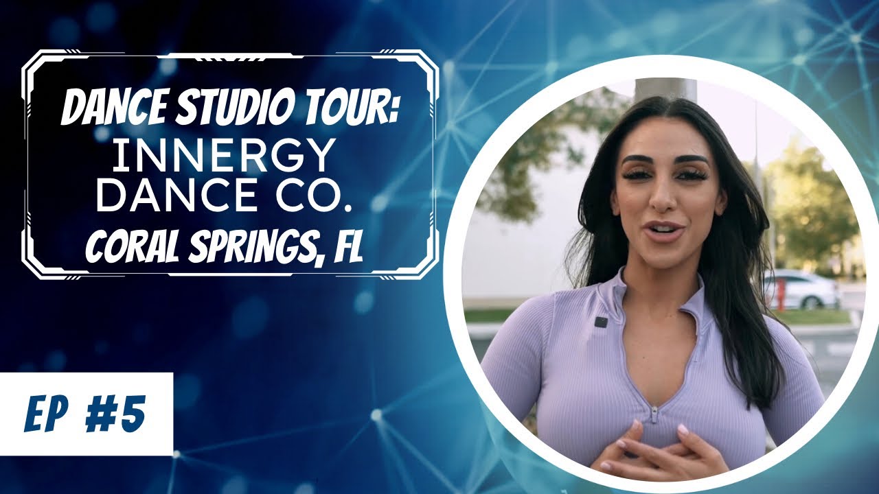 Innergy Dance Co. - Dance Studio Tour - Ep 5