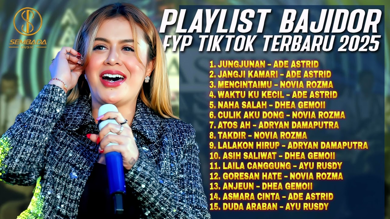 PLAYLIST BAJIDOR FYP TIKTOK TERBARU 2025 | Ade Astrid, Novia Rozma, Dhea Gemoii, Adryan Damaputra