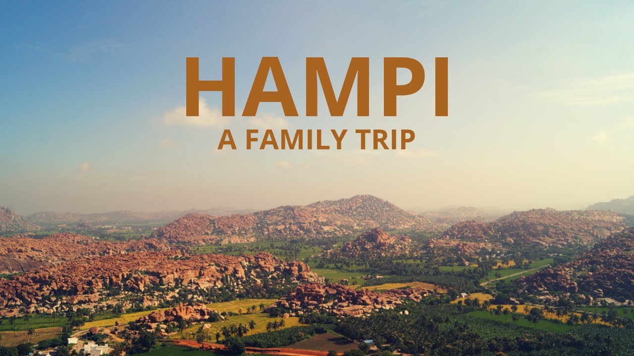 Exploring the ruins of Hampi- A memorable family trip | Rasakkoottu