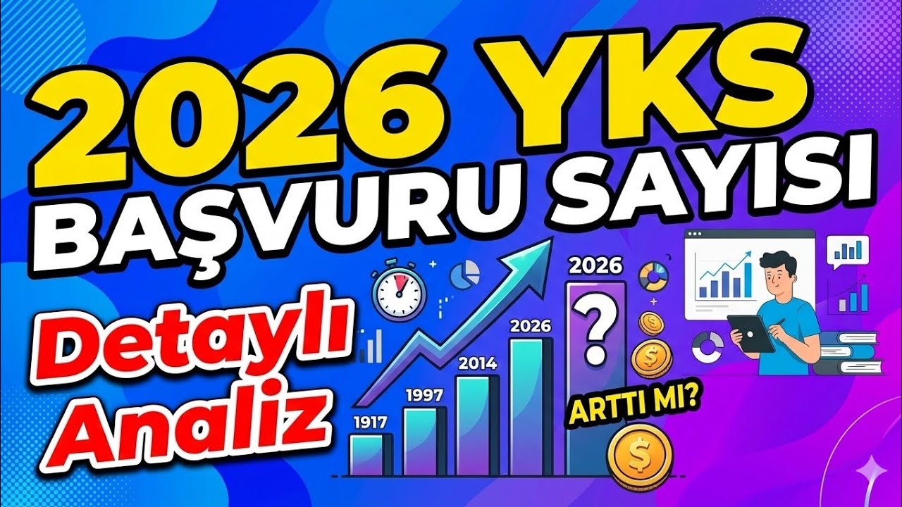 2026 YKS'ye KAÇ KİŞİ BAŞVURDU??? Detaylı Analiz