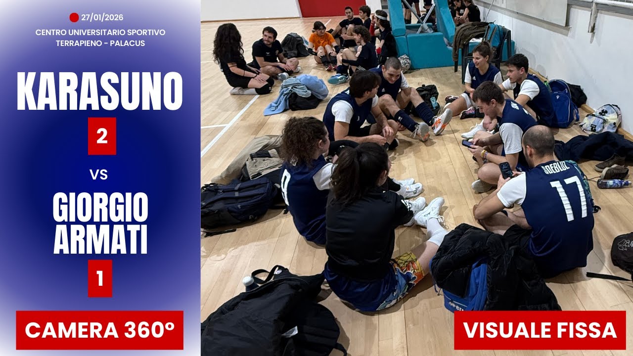Karasuno Vs Giorgio Armati | 2 - 1 | Partita - Camera 360° - visuale fissa | 27/01/2026