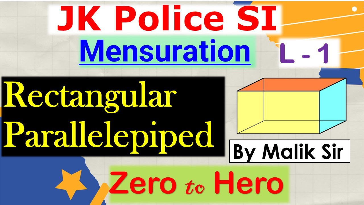 Rectangular Parallelepiped |Cube |Cuboid |Mensuration  |JK Police SI |SSC CGL| JKSSB Forester |L-1