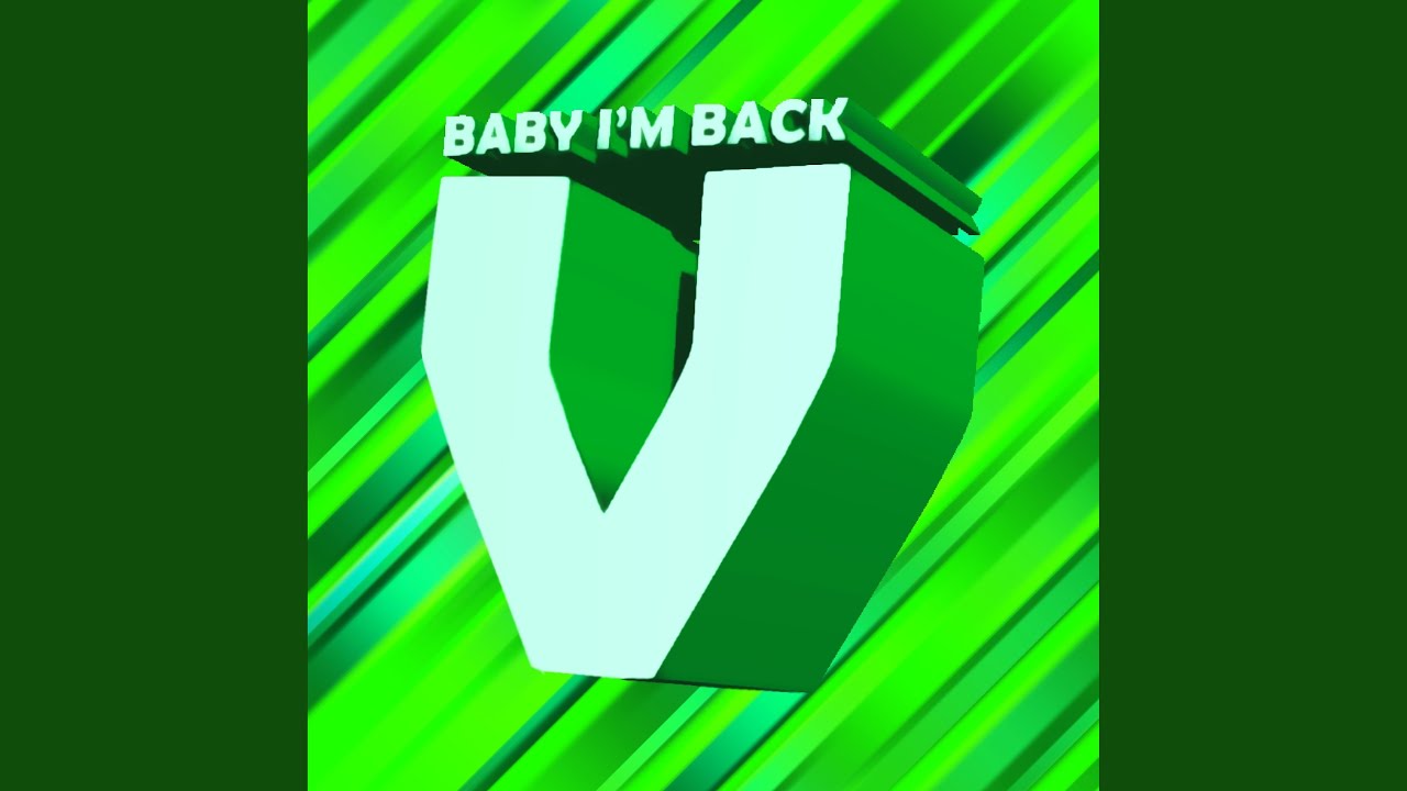 Baby I'm Back V