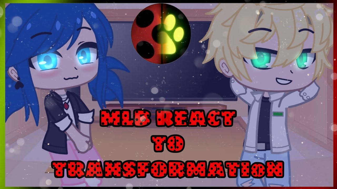 🐞MLB REACT TO TRANSFORMATION🐞
