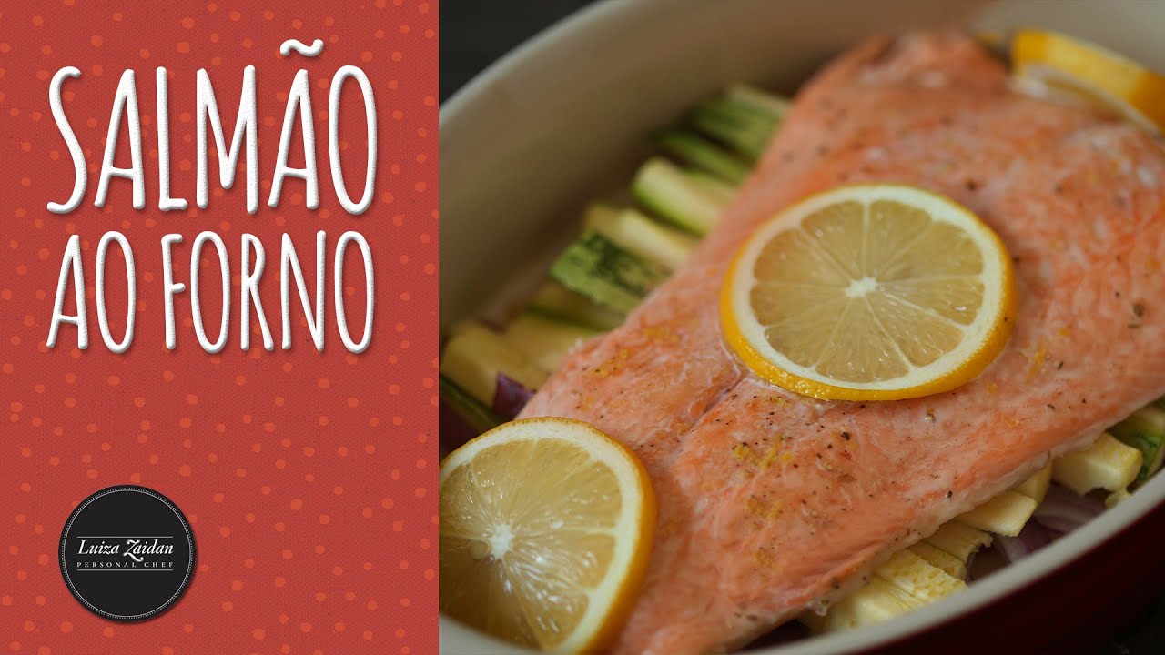 SALMÃO NO FORNO | LUIZA ZAIDAN