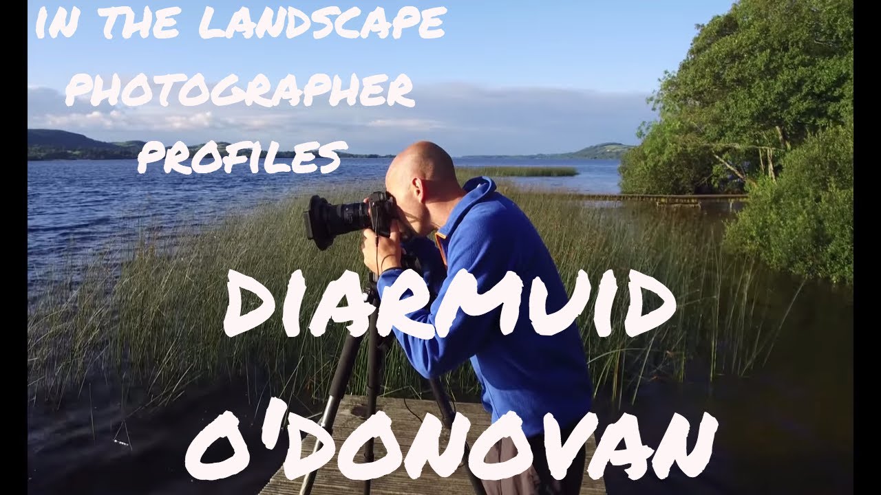 IN THE LANDSCAPE PHOTOGRAPHER PROFILES DIARMUID O DONOVAN