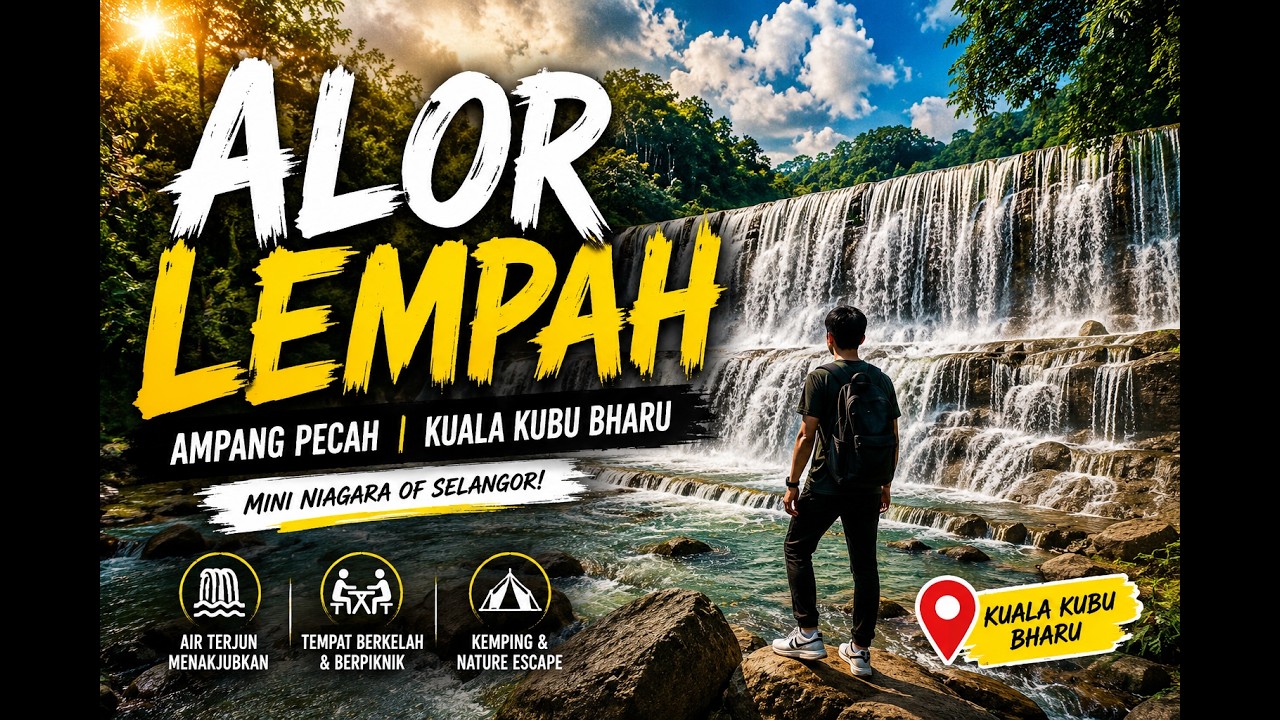 Alor Lempah | Ampang Pecah | Kuala Kubu Bharu