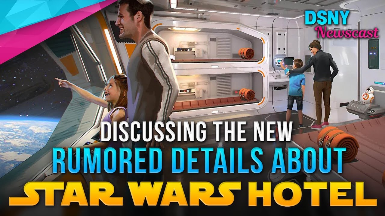 New STAR WARS HOTEL Rumors Analysed for Walt Disney World - Disney News - 1/11/18