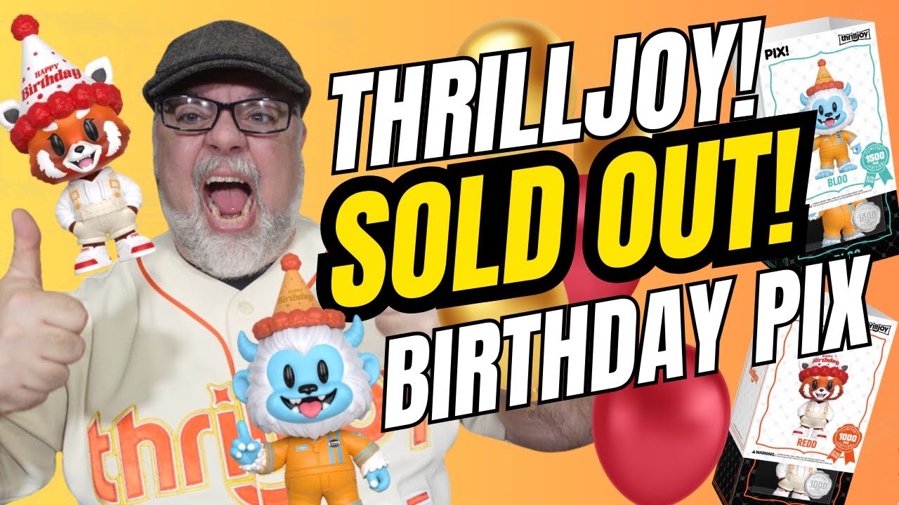 ПРОДАНО! Thrilljoy Birthday PIX! Давайте распакуем и найдём эти захватывающие погони!