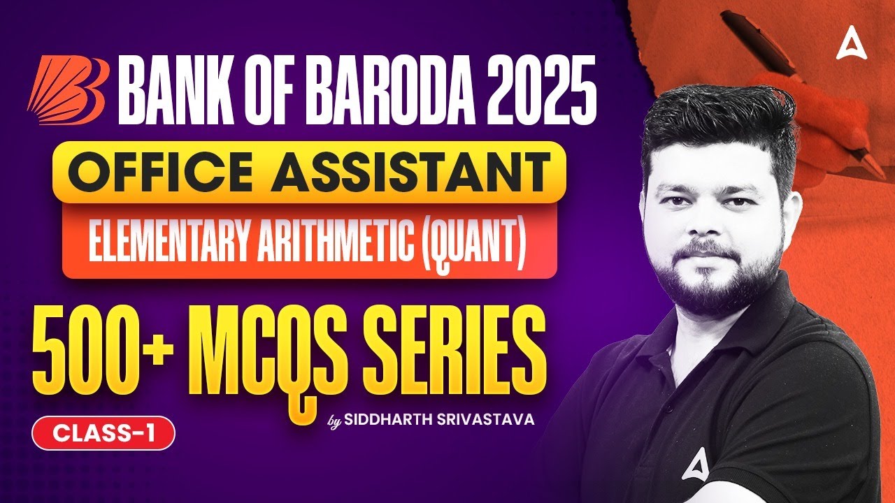Bank Of Baroda Classes 2025 | BOB Office Assistant Quant Class 1 | By Siddharth Sir
