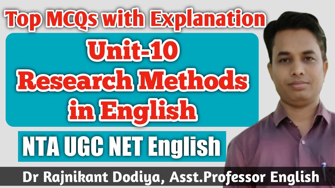 Unit 10 Research Methods in English Literature | Top MCQs | NTA UGC NET English Literature