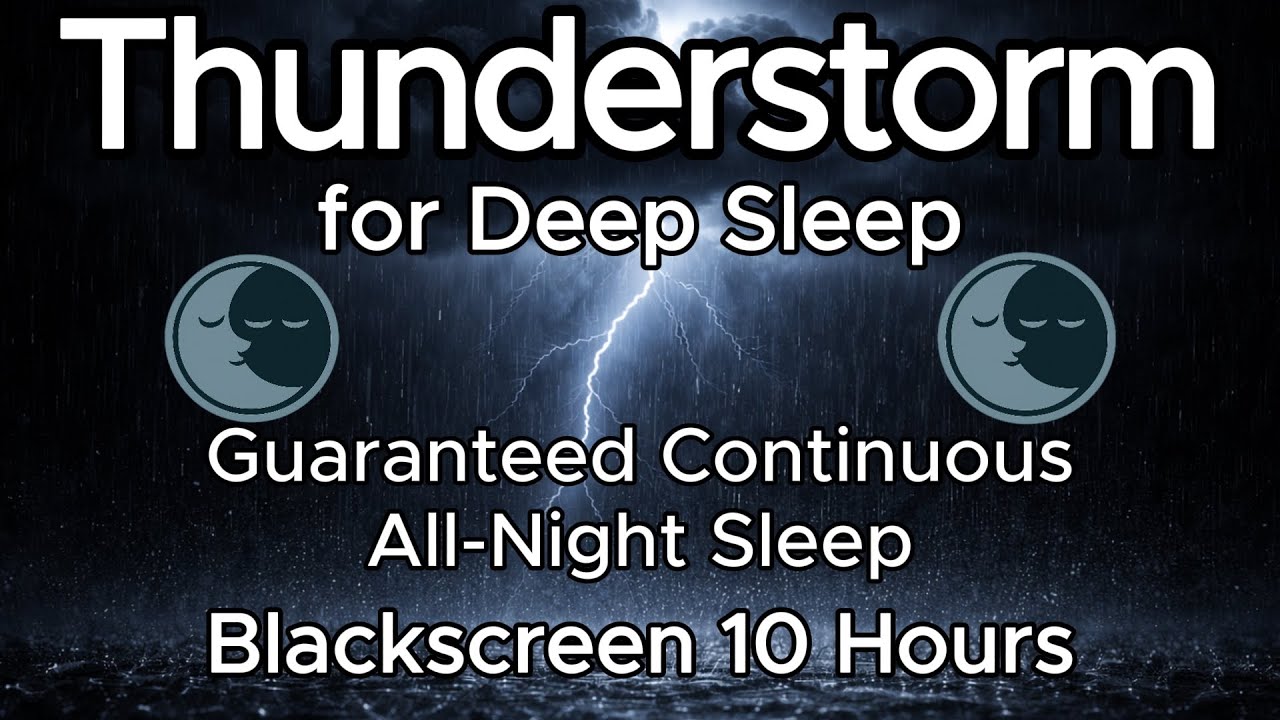 Thunderstorm for Deep Sleep