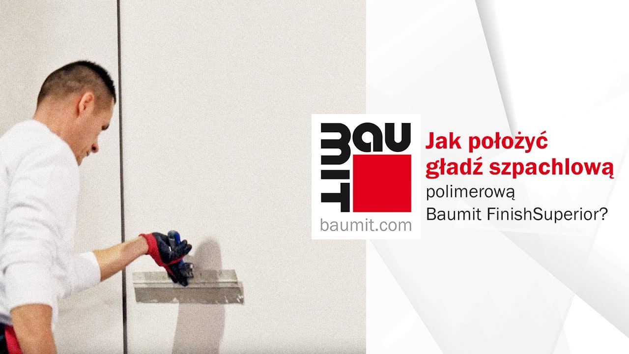 Jak położyć gładź szpachlową polimerową Baumit FinishSuperior?