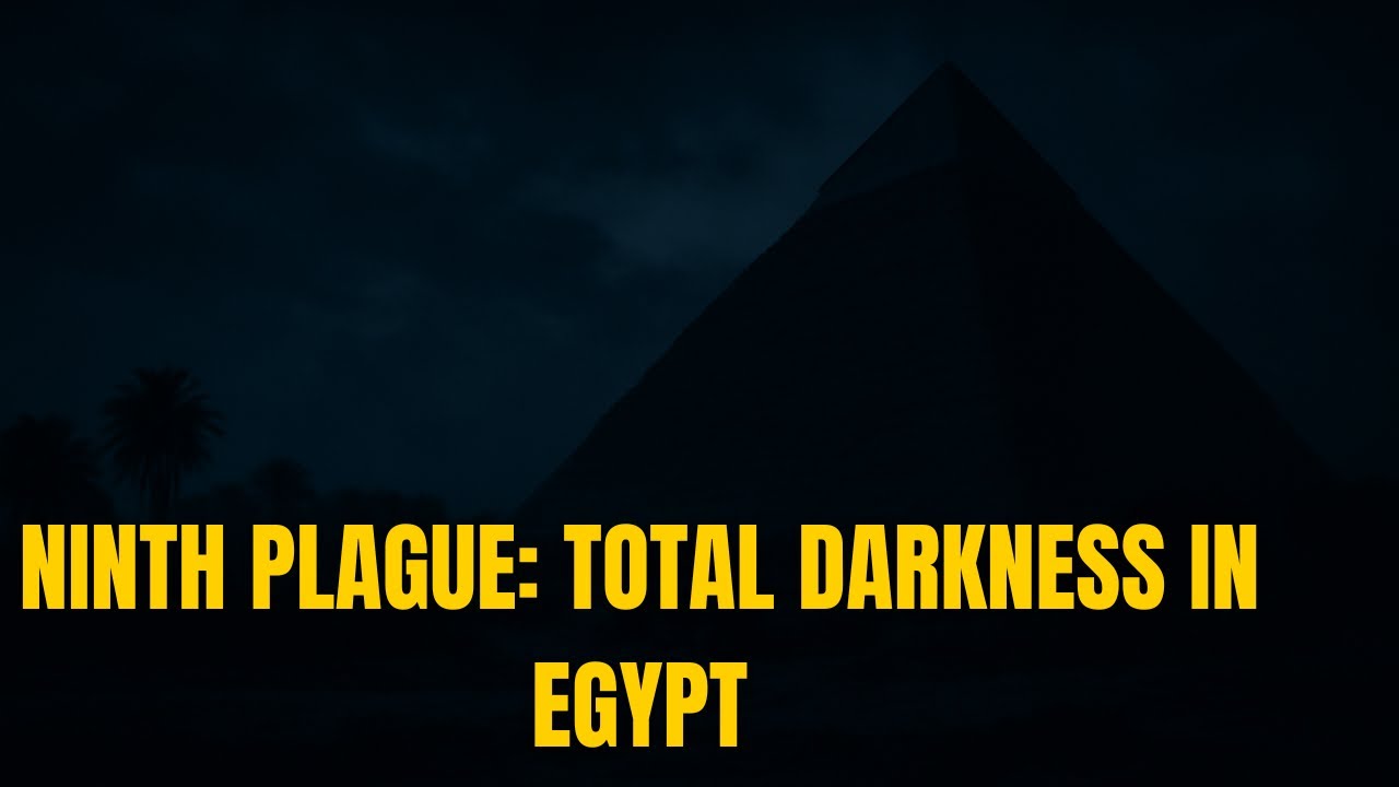 Darkness Over Egypt: The Ninth Plague That Silenced a Nation