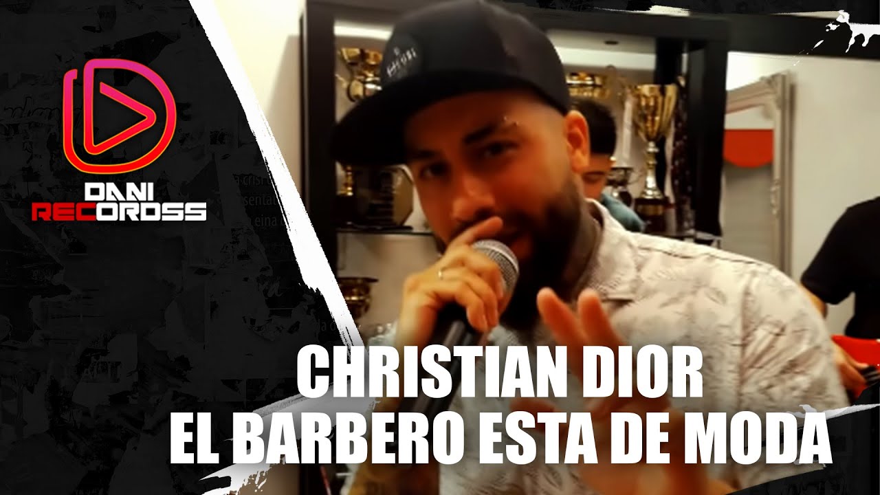 El Barbero | Session #1: Christian Dior / El Barbero Est&aacute; De Moda (En Vivo) (Prod. Dani Records)