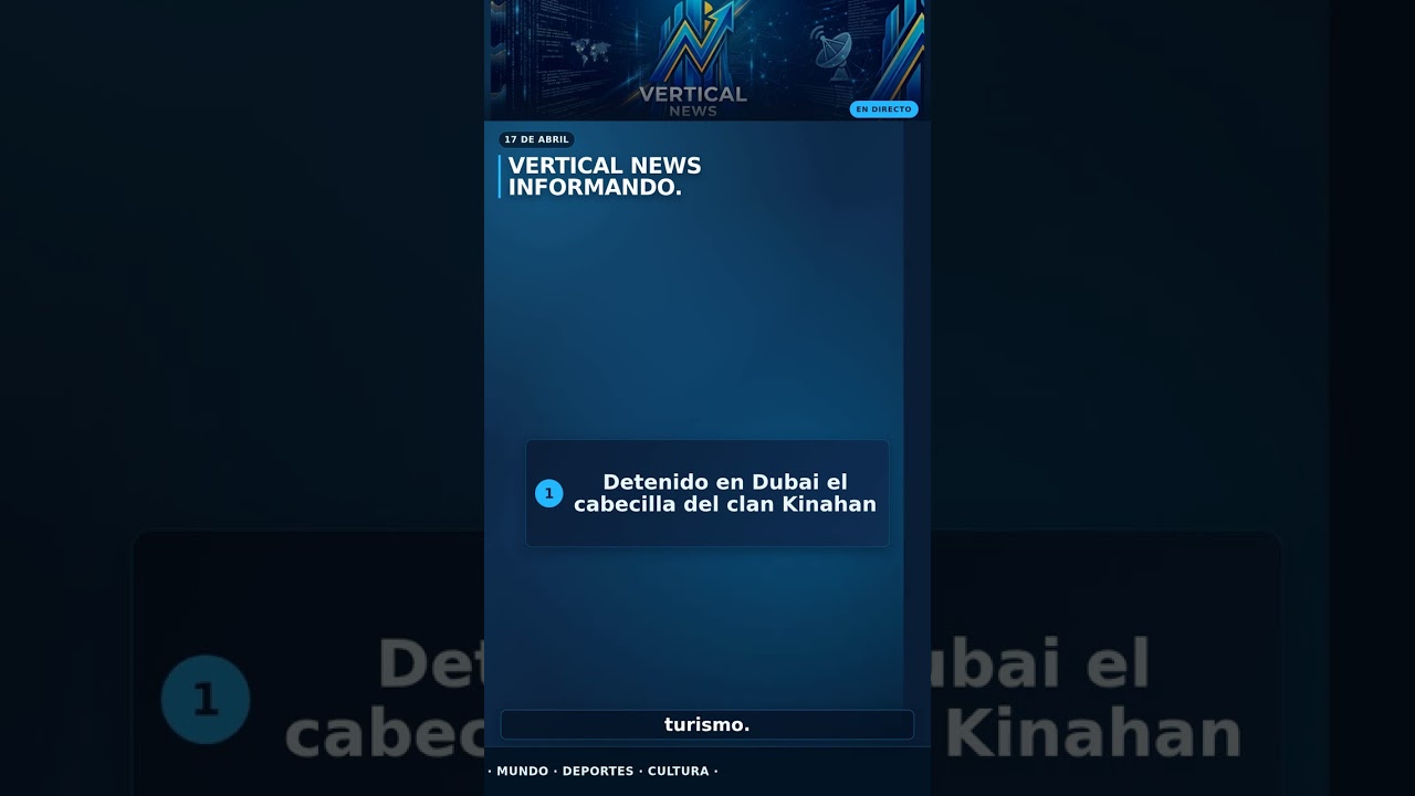 Vertical News informando. Ultimas noticias 17 de abril