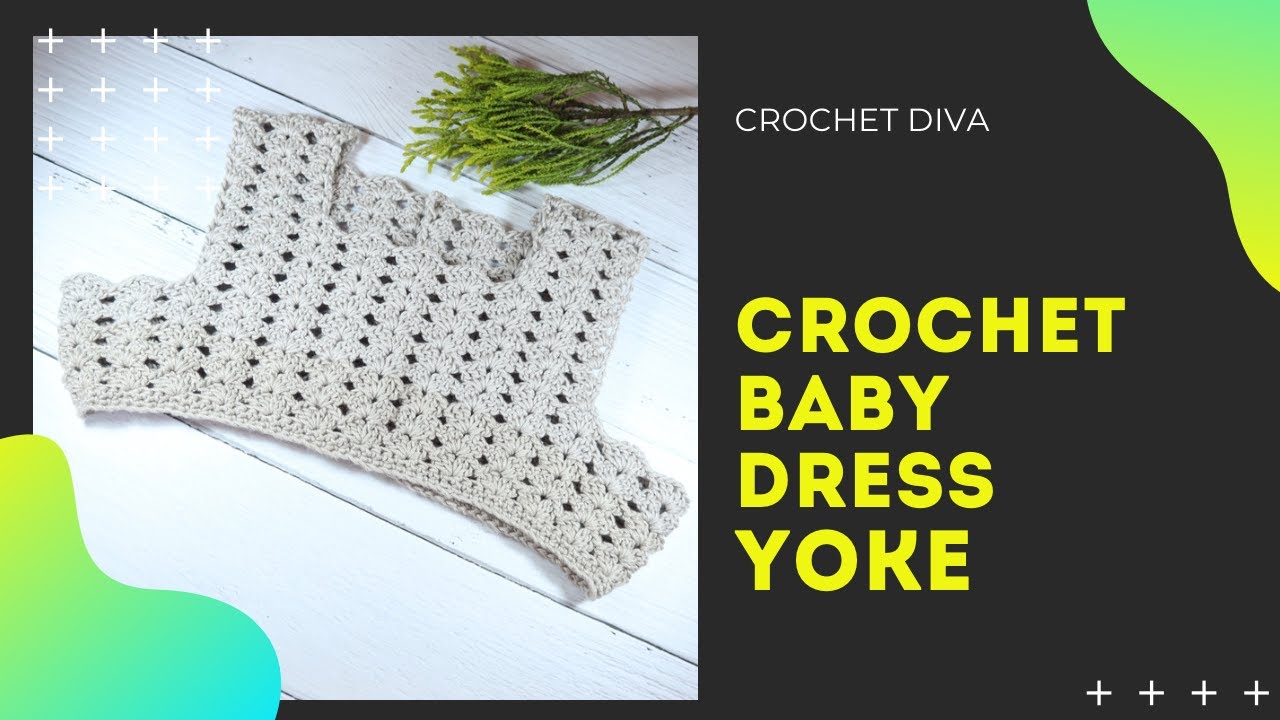 Crochet Yoke For Baby Dress