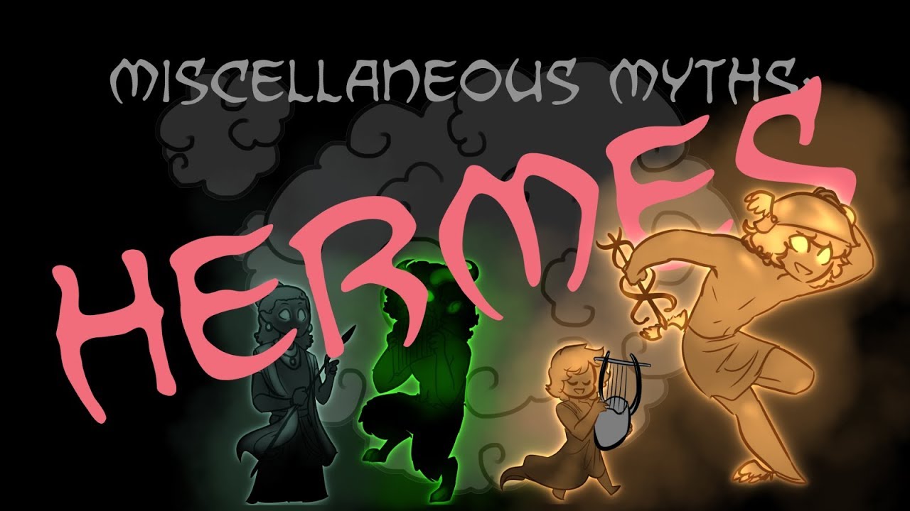 Miscellaneous Myths: Hermes