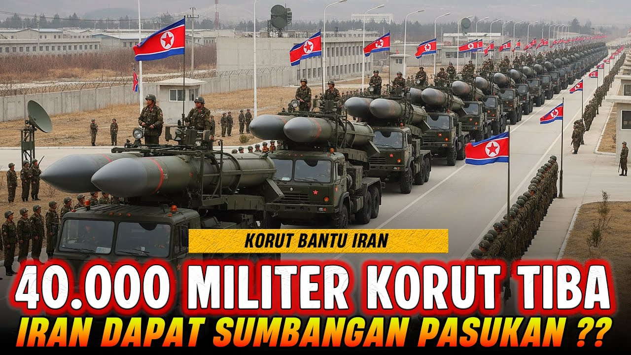 KIRIM 40.000 MILITER‼️KIM JONG UN CEGAH NEGARA IRAN HILANG DARI PETA ?