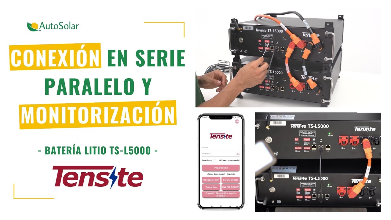 ¿Cómo conectar batería solar litio Tensite? Conexión en serie, paralelo y monitorización