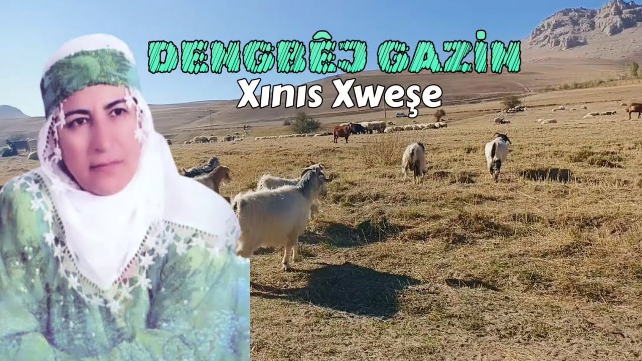 Dengbej Gazin - Xınıs Xweşe-Duygulu Dertli Yürekten Okunan Stran
