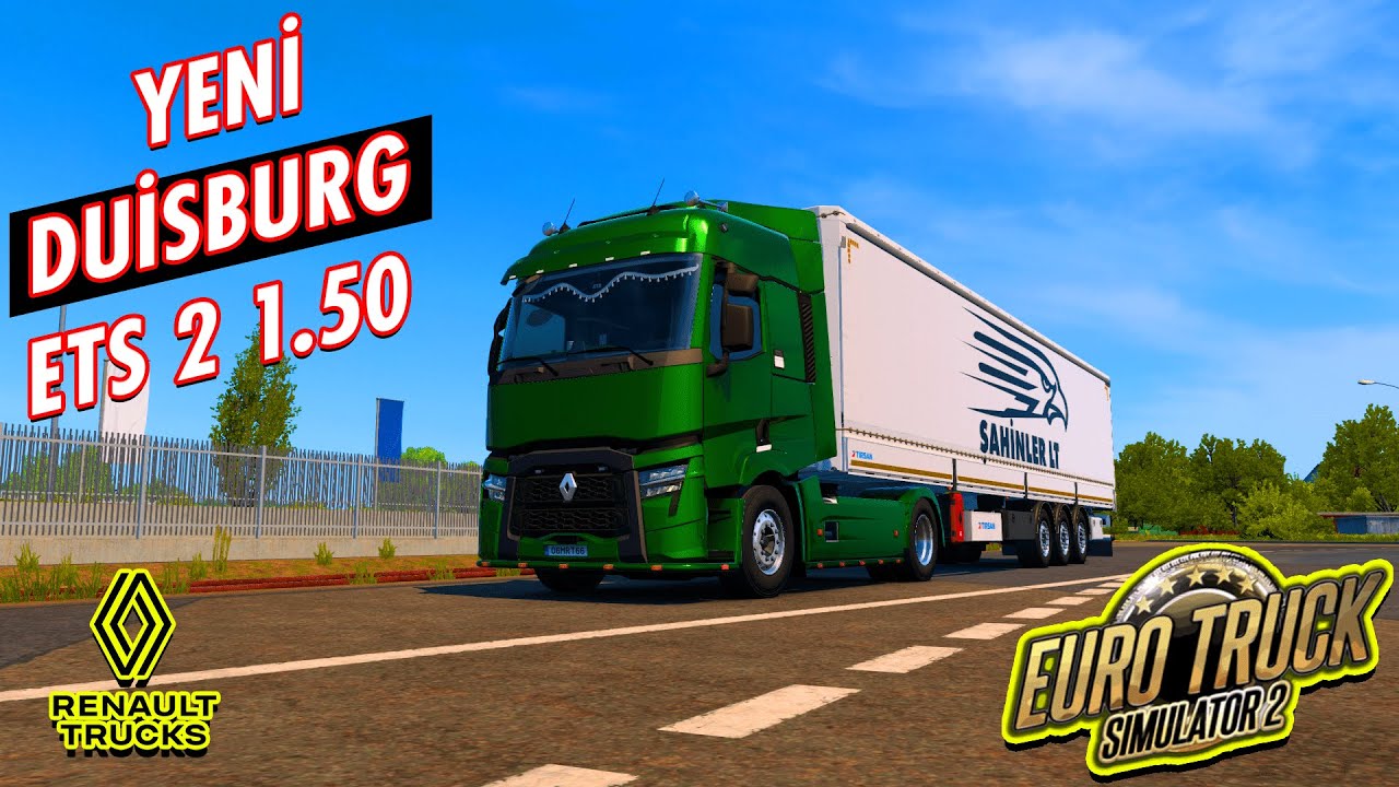ETS 2 1.50 | Yeni Duisburg'u keşfediyoruz #BirSevdadırRenaultT