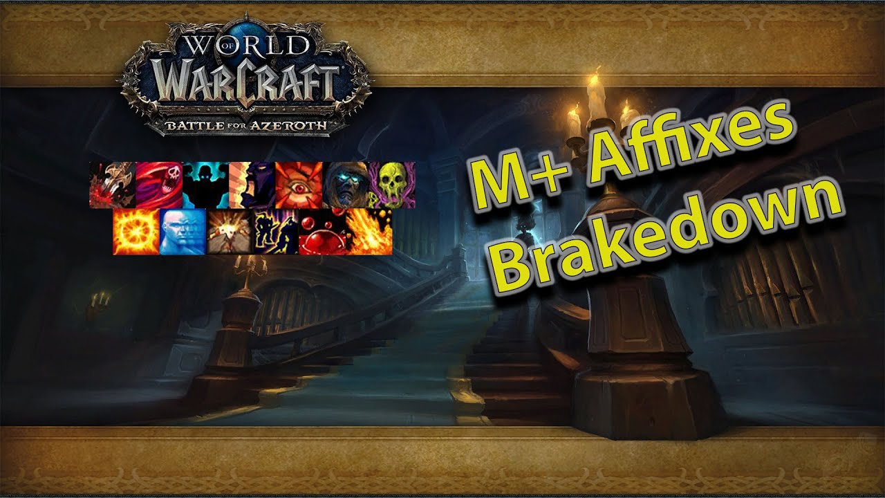 Mythic + affixes overview and how to deal with them